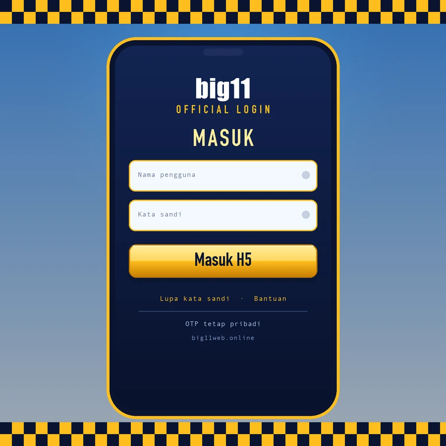 Layar ponsel dengan formulir login big11, kolom nama pengguna, kata sandi, dan tombol Masuk H5